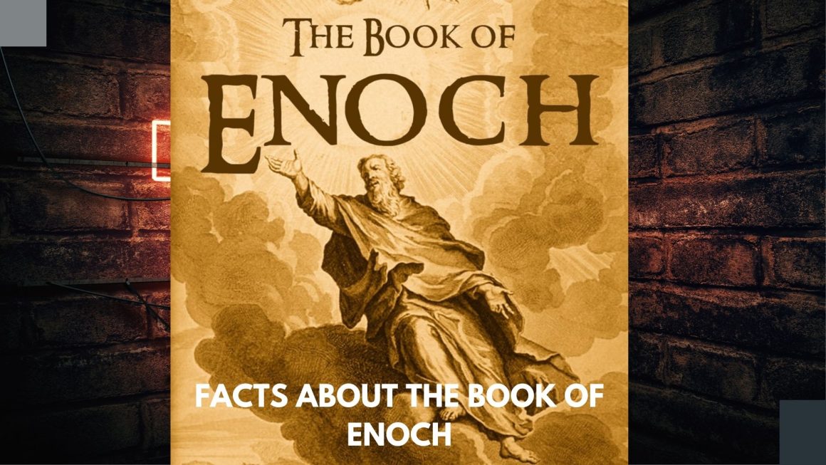 Facts About the Book of Enoch