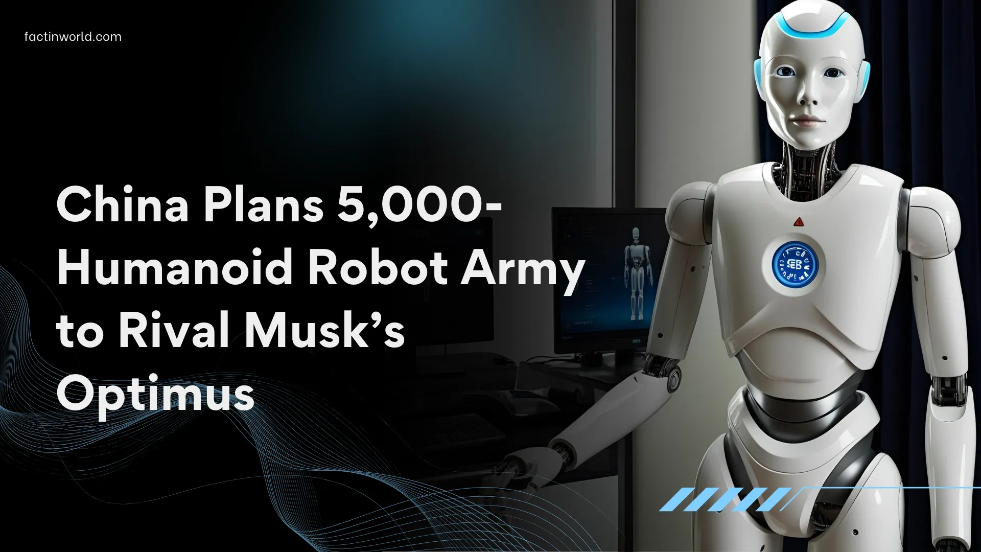 China Plans 5,000-Humanoid Robot Army to Rival Musk’s Optimus